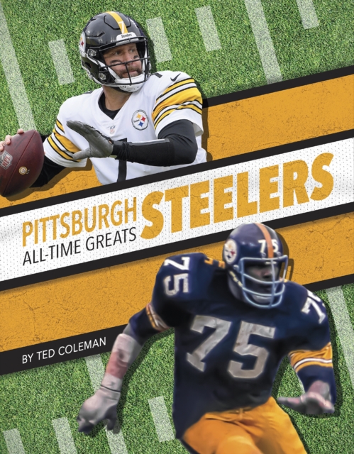 Pittsburgh Steelers All-Time Greats, Paperback / softback Book