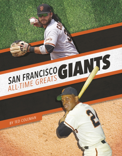 San Francisco Giants All-Time Greats, Hardback Book