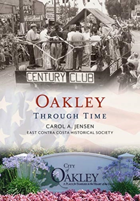 OAKLEY THROUGH TIME, Paperback Book