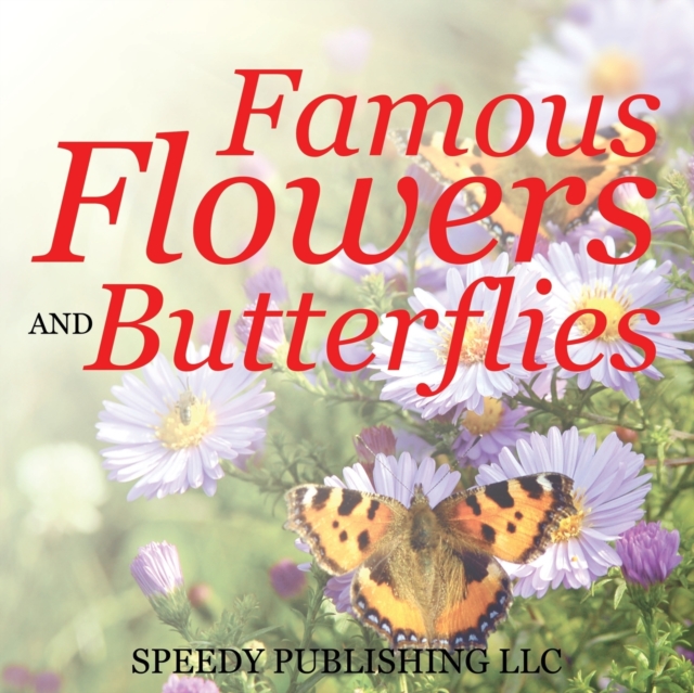 Famous Flowers And Butterflies, Paperback / softback Book