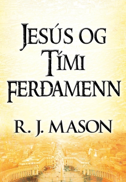 Jesus Og Timi Feroamenn, Hardback Book