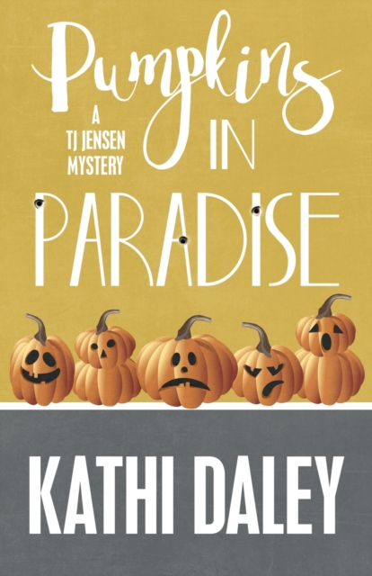 Pumpkins in Paradise, Paperback / softback Book