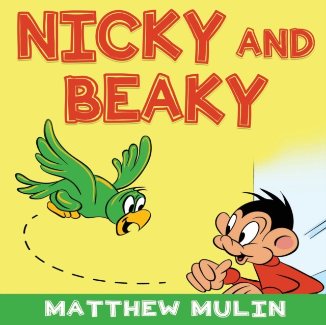 Nicky and Beaky, Paperback / softback Book