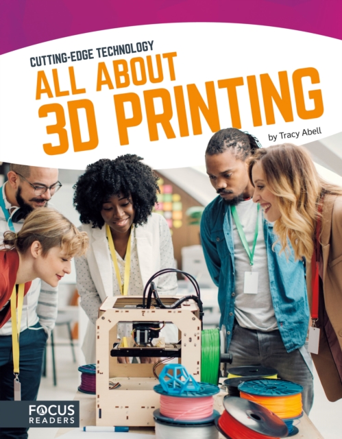 Cutting Edge Technology: All About 3D Printing, Paperback / softback Book