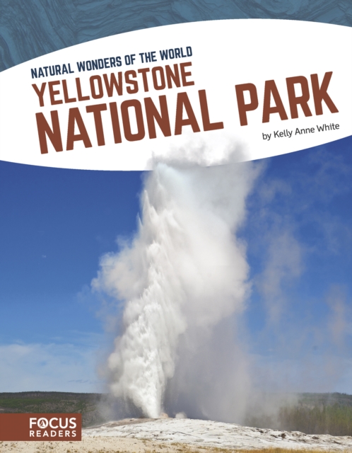 Natural Wonders: Yellowstone National Park, Paperback / softback Book