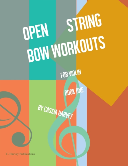 Open String Bow Workouts for Violin, Book One, Paperback / softback Book