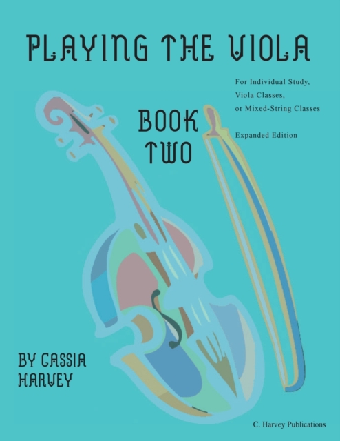 Playing the Viola, Book Two, Expanded Edition, Paperback / softback Book