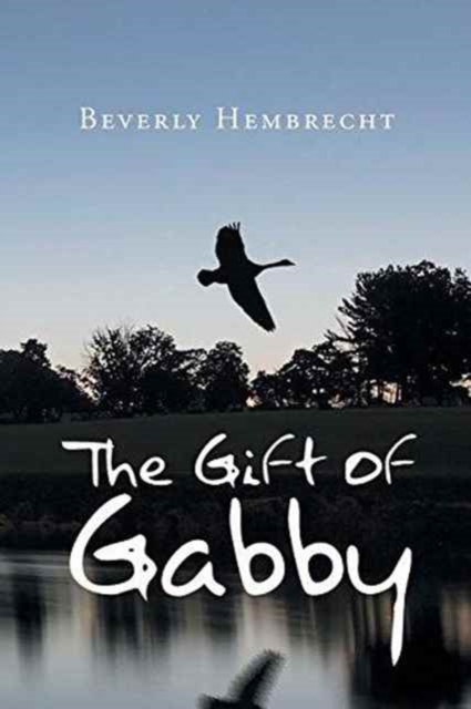 The Gift of Gabby, Paperback / softback Book