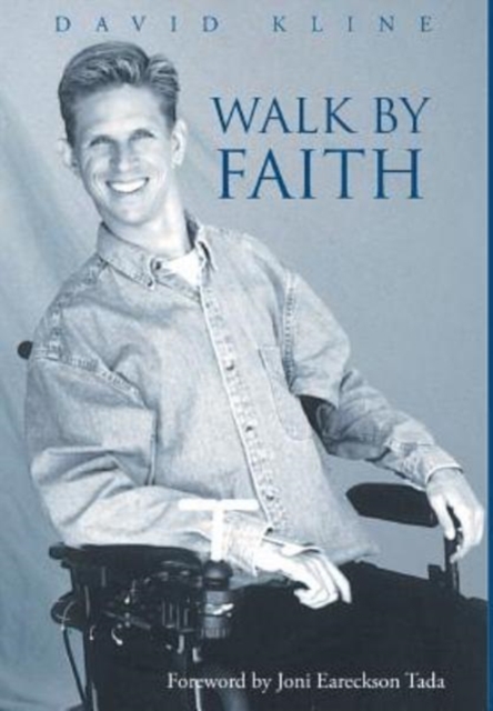 Walk by Faith, Hardback Book