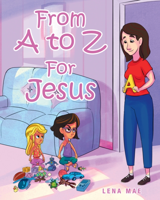 From A to Z For Jesus, EPUB eBook