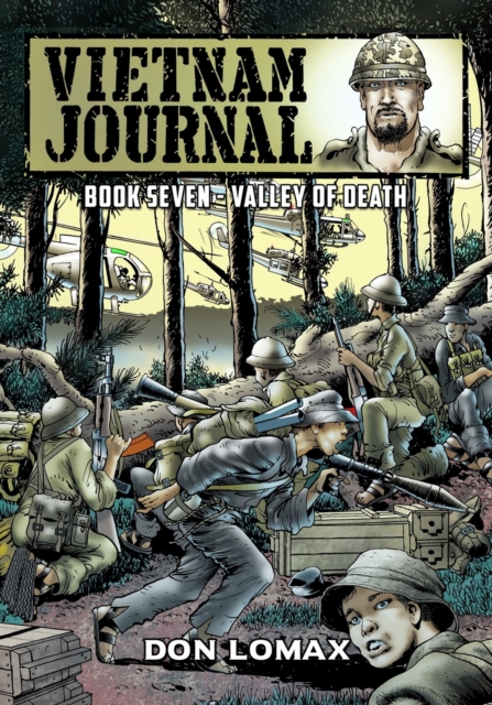Vietnam Journal - Book Seven : Valley of Death, Paperback / softback Book