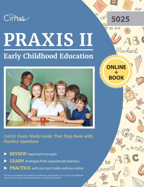 Praxis II Early Childhood Education (5025) Exam Study Guide : Test Prep Book with Practice Questions, Paperback / softback Book