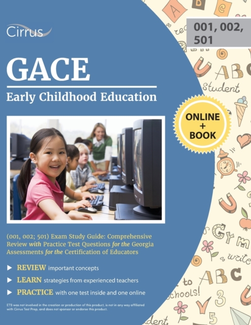 GACE Early Childhood Education (001, 002; 501) Exam Study Guide : Comprehensive Review with Practice Test Questions for the Georgia Assessments for the Certification of Educators, Paperback / softback Book