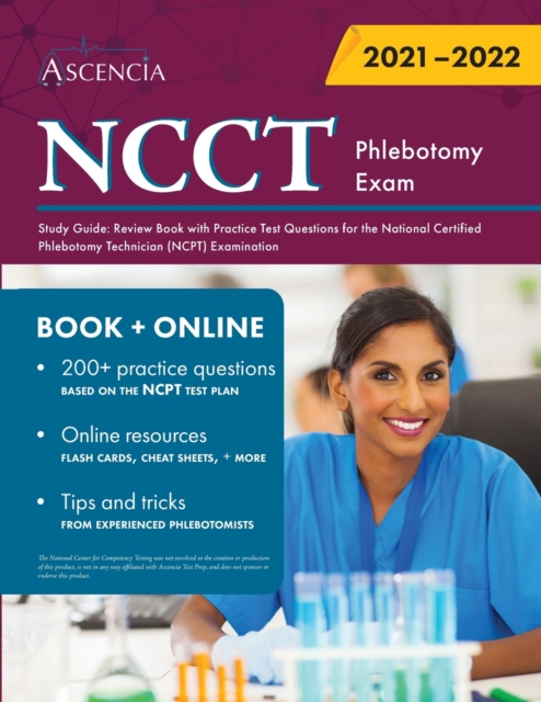 NCCT Phlebotomy Exam Study Guide : Review Book with Practice Test Questions for the National Certified Phlebotomy Technician (NCPT) Examination, Paperback / softback Book