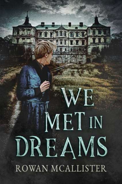 We Met in Dreams, Paperback / softback Book