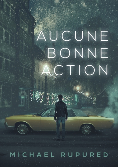Aucune Bonne Action (Translation), Paperback / softback Book