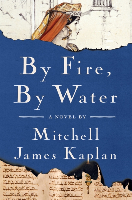 By Fire, By Water : A Novel, Paperback / softback Book