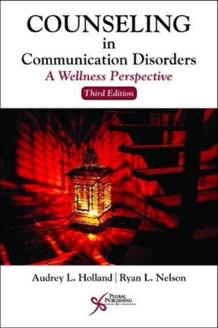 Counseling in Communication Disorders : A Wellness Perspective, Paperback / softback Book