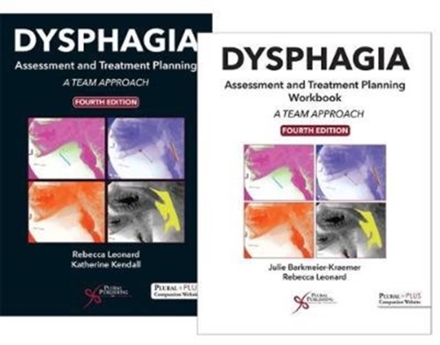 Dysphagia Assessment and Treatment Planning : A Team Approach, Fourth Edition Bundle (Textbook and Workbook), Multiple-component retail product Book