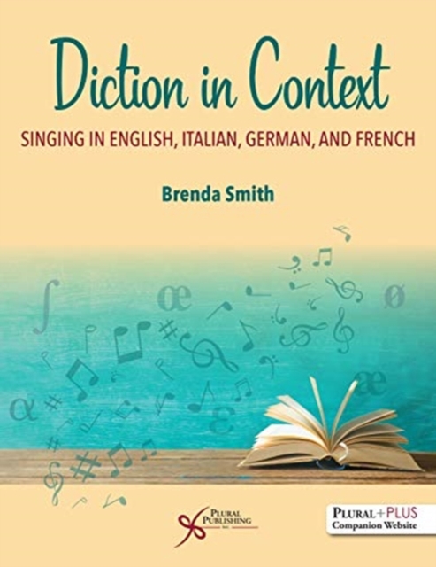 Diction in Context : A Textbook for Singing in English, Italian, German, and French, Paperback / softback Book