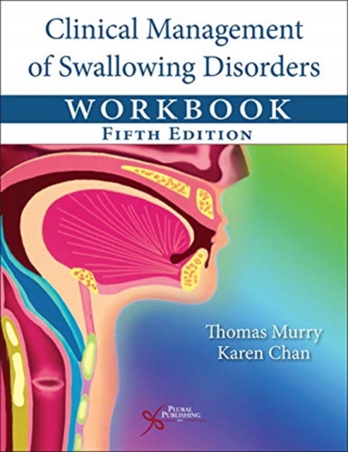 Clinical Management of Swallowing Disorders Workbook, Spiral bound Book