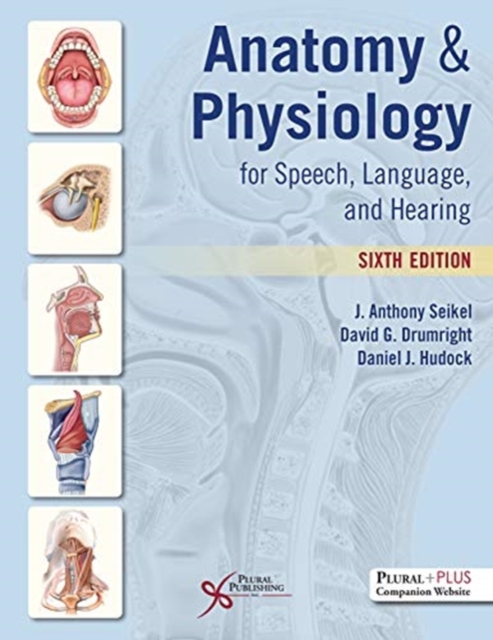 Anatomy and Physiology for Speech, Language, and Hearing, Hardback Book