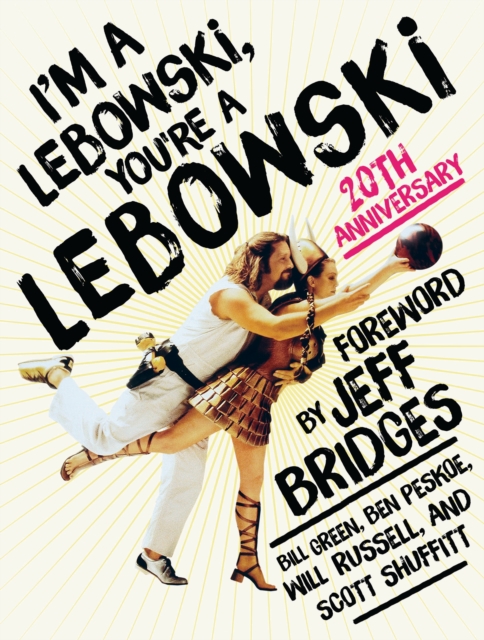 I'm a Lebowski, You're a Lebowski : 20th Anniversary, EPUB eBook