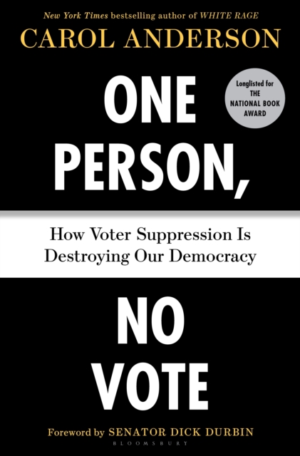 One Person, No Vote : How Voter Suppression Is Destroying Our Democracy, EPUB eBook
