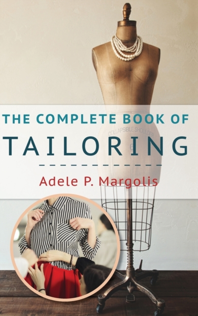 The Complete Book of Tailoring, Hardback Book
