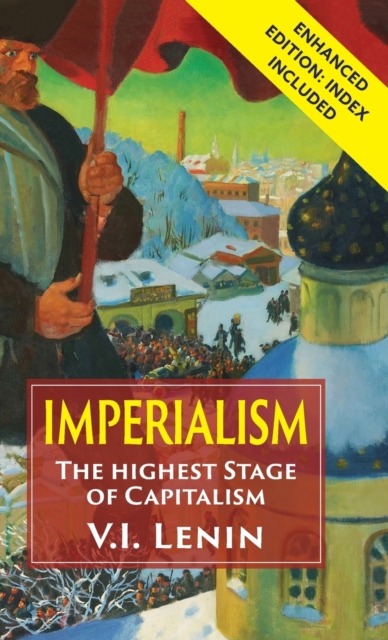 Imperialism the Highest Stage of Capitalism, Hardback Book
