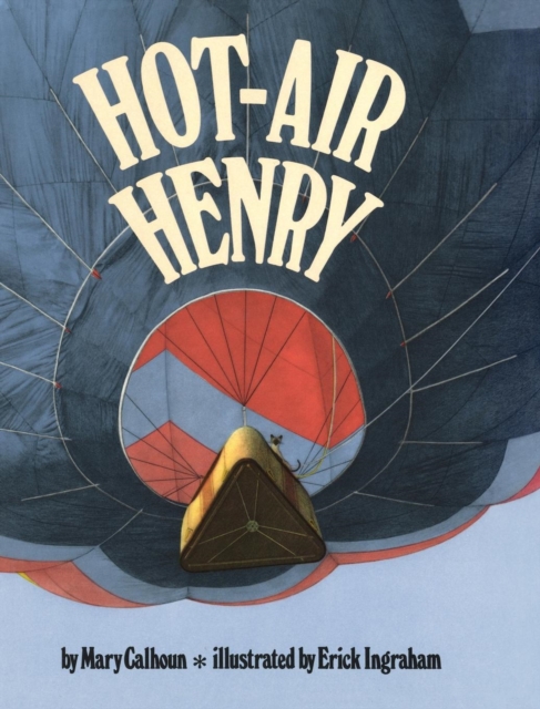 Hot-Air Henry (Reading Rainbow Books), Hardback Book