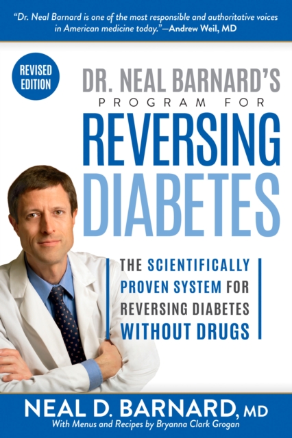 Dr. Neal Barnard's Program for Reversing Diabetes, EPUB eBook