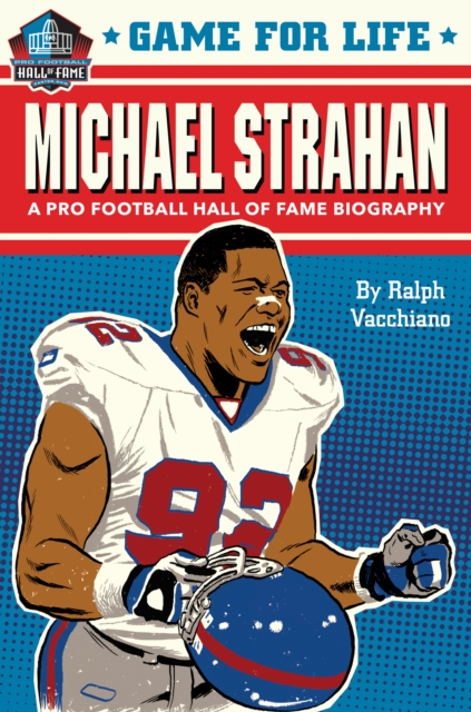 Game for Life: Michael Strahan, Hardback Book