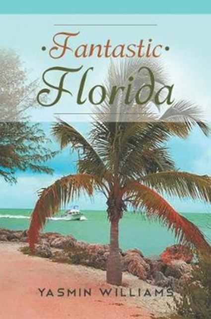 Fantastic Florida, Paperback / softback Book