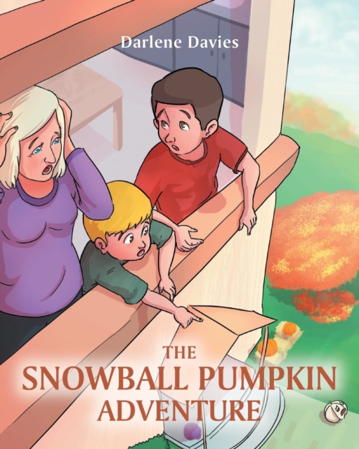 The Snowball Pumpkin Adventure, Paperback / softback Book