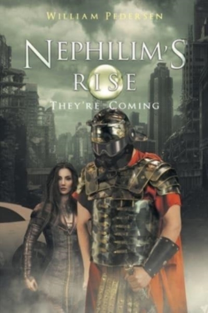 Nephilim's Rise : They're Coming, Paperback / softback Book