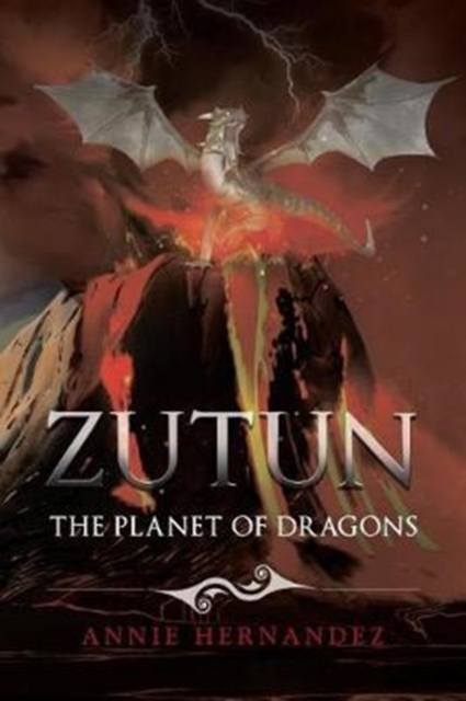 Zutun : The Planet of Dragons, Paperback / softback Book