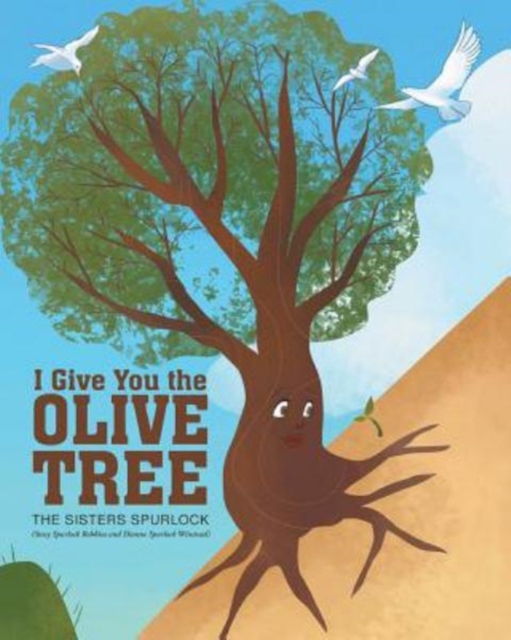 I Give You the Olive Tree, Paperback / softback Book