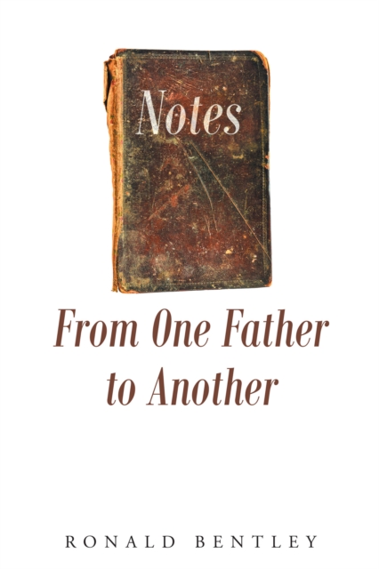 Notes From One Father to Another, EPUB eBook