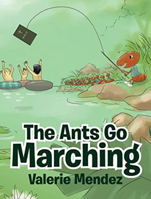 The Ants Go Marching, Hardback Book