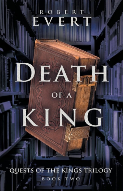 Death of a King : The Quest of Kings Trilogy - Book Two, Paperback / softback Book