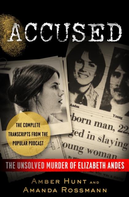 Accused : The Unsolved Murder of Elizabeth Andes, EPUB eBook