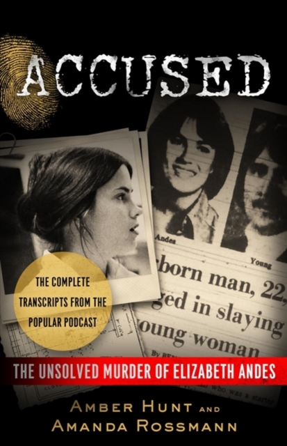 Accused : The Unsolved Murder of Elizabeth Andes, Paperback / softback Book