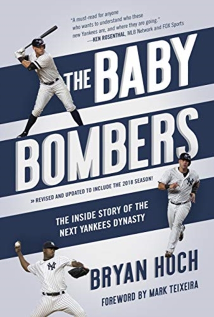 The Baby Bombers : The Inside Story of the Next Yankees Dynasty, Paperback / softback Book