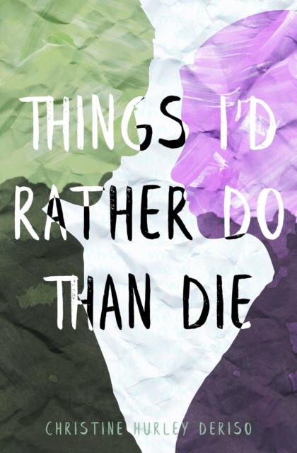 Things I'd Rather Do Than Die, Paperback / softback Book