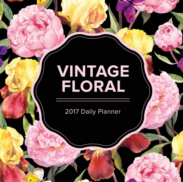 Vintage Floral : 2017 Daily Planner, Paperback / softback Book