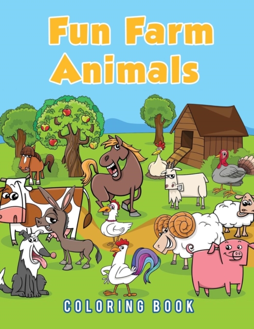 Fun Farm Animals Coloring Book, Paperback / softback Book