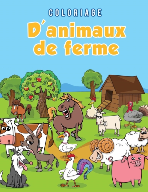 Coloriage d'animaux de ferme, Paperback / softback Book