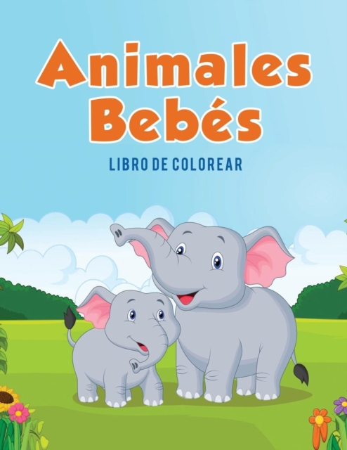 Animales Beb?s : Libro de colorear, Paperback / softback Book