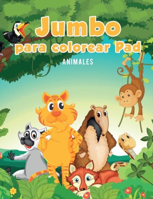 Jumbo para colorear Pad : Animales, Paperback / softback Book